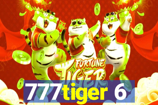 777tiger 6